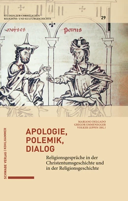 Abbildung von Delgado / Emmenegger | Apologie, Polemik, Dialog | 1. Auflage | 2021 | 29 | beck-shop.de