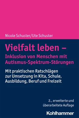 Abbildung von Schuster | Vielfalt leben - Inklusion von Menschen mit Autismus-Spektrum-Störungen | 2. Auflage | 2022 | beck-shop.de