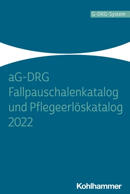 Abbildung von aG-DRG Fallpauschalenkatalog und Pflegeerlöskatalog 2022 | 1. Auflage | 2022 | beck-shop.de