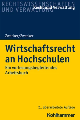 Abbildung von Zwecker | Wirtschaftsrecht an Hochschulen | 2. Auflage | 2022 | beck-shop.de