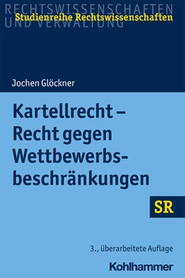 Abbildung von Glöckner | Kartellrecht - Recht gegen Wettbewerbsbeschränkungen | 3. Auflage | 2021 | beck-shop.de