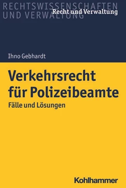 Abbildung von Gebhardt | Verkehrsrecht für Polizeibeamte | 1. Auflage | 2025 | beck-shop.de