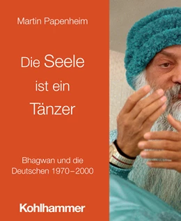 Abbildung von Papenheim | Die Seele ist ein Tänzer | 1. Auflage | 2024 | beck-shop.de