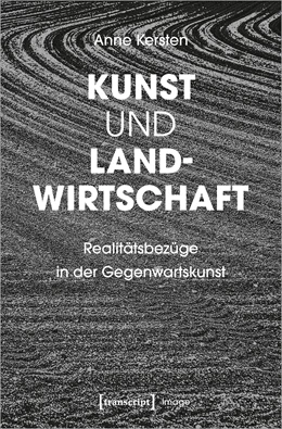 Abbildung von Kersten | Kunst und Landwirtschaft | 1. Auflage | 2021 | beck-shop.de
