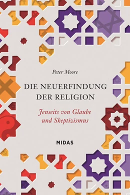 Abbildung von Moore | Die Neuerfindung der Religion | 1. Auflage | 2022 | beck-shop.de