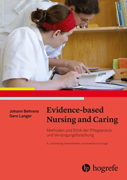Abbildung von Behrens / Langer | Evidence based Nursing and Caring | 5. Auflage | 2022 | beck-shop.de