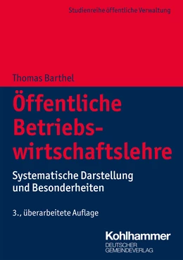 Abbildung von Barthel | Öffentliche Betriebswirtschaftslehre | 3. Auflage | 2021 | beck-shop.de