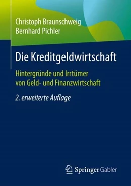 Abbildung von Braunschweig / Pichler | Die Kreditgeldwirtschaft | 2. Auflage | 2021 | beck-shop.de