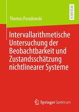 Abbildung von Paradowski | Intervallarithmetische Untersuchung der Beobachtbarkeit und Zustandsschätzung nichtlinearer Systeme | 1. Auflage | 2021 | beck-shop.de