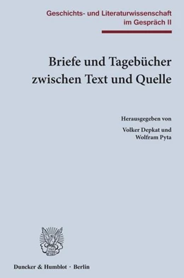 Abbildung von Depkat / Pyta | Briefe und Tagebücher zwischen Text und Quelle. | 1. Auflage | 2021 | beck-shop.de