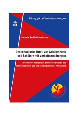 Abbildung von Aschhoff-Hartmann | Das moralische Urteil von Schülerinnen und Schülern mit Verhaltensstörungen | 1. Auflage | 2019 | beck-shop.de