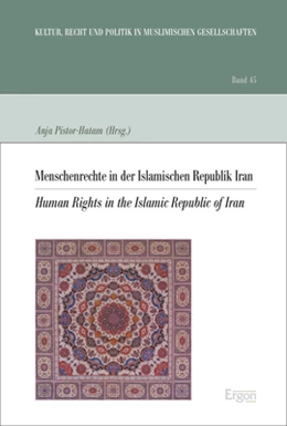 Abbildung von Pistor-Hatam | Menschenrechte in der Islamischen Republik Iran | 1. Auflage | 2021 | beck-shop.de