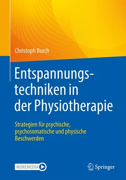 Abbildung von Burch | Entspannungstechniken in der Physiotherapie | 1. Auflage | 2022 | beck-shop.de