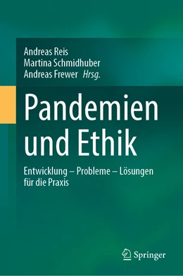 Abbildung von Reis / Schmidhuber | Pandemien und Ethik | 1. Auflage | 2021 | beck-shop.de