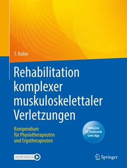 Abbildung von Koller | Rehabilitation komplexer muskuloskelettaler Verletzungen | 1. Auflage | 2022 | beck-shop.de