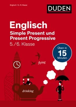Abbildung von Hock | Englisch in 15 Min - Simple Present und Present Progressive 5./6. Klasse | 1. Auflage | 2021 | beck-shop.de