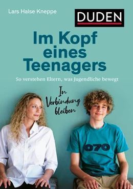 Abbildung von Kneppe | Im Kopf eines Teenagers | 1. Auflage | 2021 | beck-shop.de