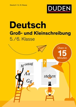Abbildung von Clausen | Deutsch in 15 Min - Groß- und Kleinschreibung 5./6. Klasse | 1. Auflage | 2021 | beck-shop.de