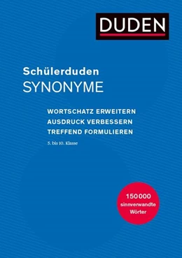 Abbildung von Dudenredaktion | Schülerduden Synonyme | 1. Auflage | 2021 | beck-shop.de