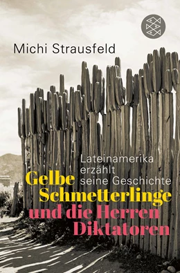 Abbildung von Strausfeld | Gelbe Schmetterlinge und die Herren Diktatoren | 1. Auflage | 2022 | beck-shop.de