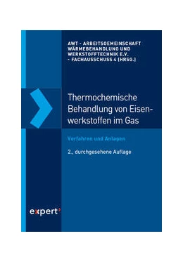 Abbildung von AWT Arbeitsgemeinschaft Wärmebehandlung und Werkstofftechnik e. V. | Thermochemische Behandlung von Eisenwerkstoffen im Gas | 2. Auflage | 2021 | beck-shop.de