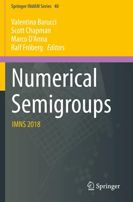 Abbildung von Barucci / Chapman | Numerical Semigroups | 1. Auflage | 2021 | 40 | beck-shop.de