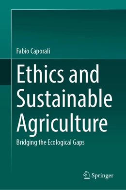 Abbildung von Caporali | Ethics and Sustainable Agriculture | 1. Auflage | 2021 | beck-shop.de