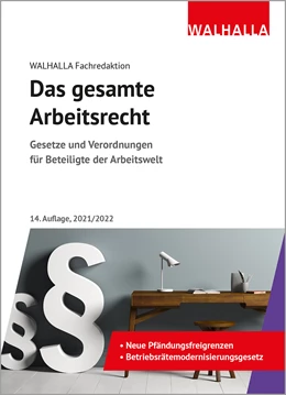 Abbildung von Walhalla Fachredaktion | Das gesamte Arbeitsrecht | 14. Auflage | 2021 | beck-shop.de