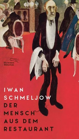 Abbildung von Schmeljow | Der Mensch aus dem Restaurant | 1. Auflage | 2021 | beck-shop.de