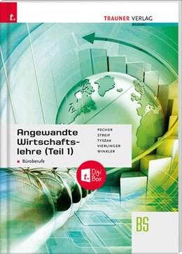 Abbildung von Pecher / Streif | Angewandte Wirtschaftslehre für Büroberufe (Teil 1) + digitales Zusatzpaket | 3. Auflage | 2021 | beck-shop.de
