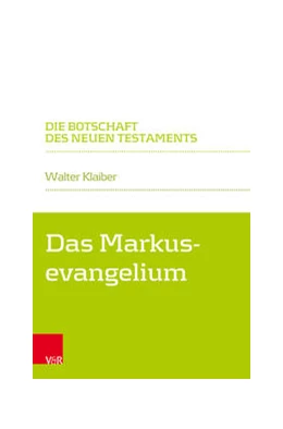 Abbildung von Klaiber | Das Markusevangelium | 3. Auflage | 2021 | beck-shop.de