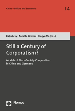 Abbildung von Levy / Zimmer | Still a Century of Corporatism? | 1. Auflage | 2021 | 4 | beck-shop.de