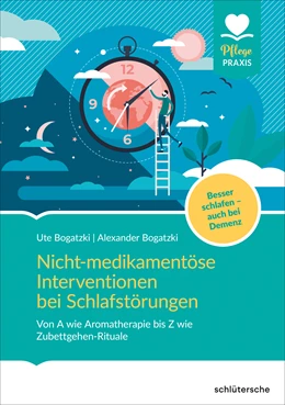 Abbildung von Bogatzki | Nicht-medikamentöse Interventionen bei Schlafstörungen | 1. Auflage | 2021 | beck-shop.de