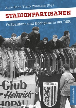 Abbildung von Hahn / Willmann | Stadionpartisanen | 1. Auflage | 2021 | beck-shop.de