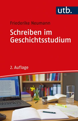 Abbildung von Neumann | Schreiben im Geschichtsstudium | 2. Auflage | 2021 | beck-shop.de