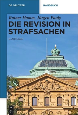 Abbildung von Hamm / Pauly | Die Revision in Strafsachen | 8. Auflage | 2020 | beck-shop.de