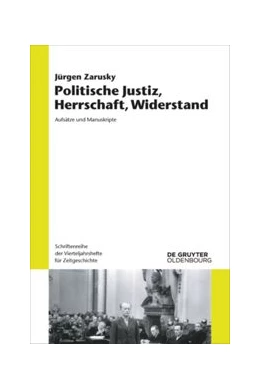Abbildung von Zarusky | Politische Justiz, Herrschaft, Widerstand | 1. Auflage | 2021 | beck-shop.de