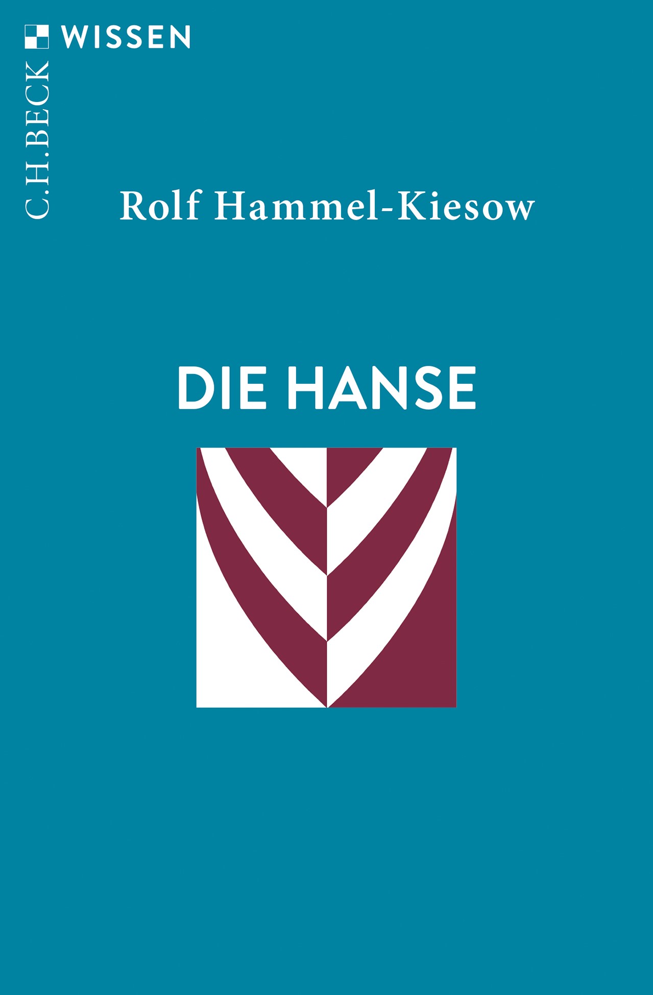 Cover: Hammel-Kiesow, Rolf, Die Hanse