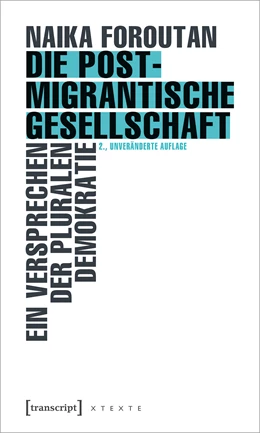 Abbildung von Foroutan | Die postmigrantische Gesellschaft | 2. Auflage | 2021 | beck-shop.de