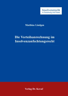 Abbildung von Lindgen | Die Vorteilsanrechnung im Insolvenzanfechtungsrecht | 1. Auflage | 2021 | 119 | beck-shop.de