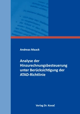 Abbildung von Maack | Analyse der Hinzurechnungsbesteuerung unter Berücksichtigung der ATAD-Richtlinie | 1. Auflage | 2021 | 167 | beck-shop.de