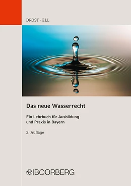 Abbildung von Drost / Ell | Das neue Wasserrecht | 3. Auflage | 2021 | beck-shop.de