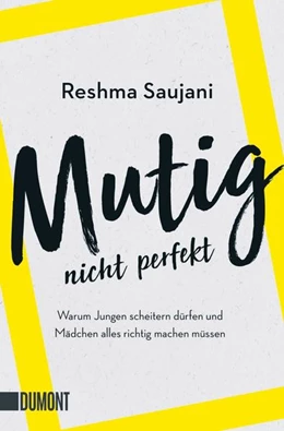 Abbildung von Saujani | Mutig, nicht perfekt | 1. Auflage | 2021 | beck-shop.de