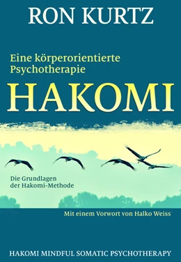 Abbildung von Kurtz | HAKOMI - eine körperorientierte Psychotherapie | 1. Auflage | 2021 | beck-shop.de