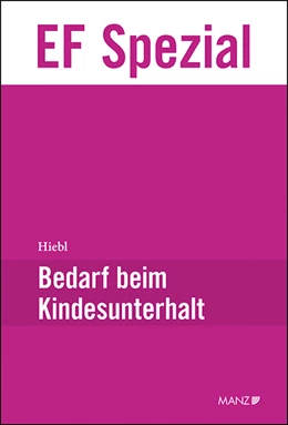 Abbildung von Hiebl | Bedarf beim Kindesunterhalt | 1. Auflage | 2021 | beck-shop.de