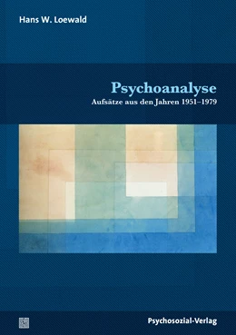 Abbildung von Loewald | Psychoanalyse | 1. Auflage | 2021 | beck-shop.de