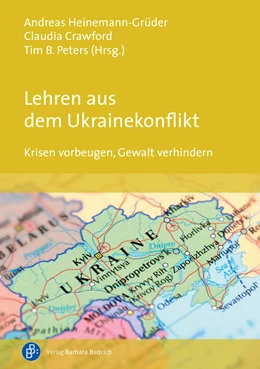 Abbildung von Heinemann-Grüder / Crawford | Lehren aus dem Ukrainekonflikt | 1. Auflage | 2021 | beck-shop.de