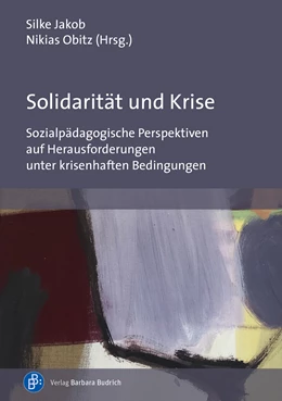 Abbildung von Jakob / Obitz | Solidarität und Krise | 1. Auflage | 2022 | beck-shop.de