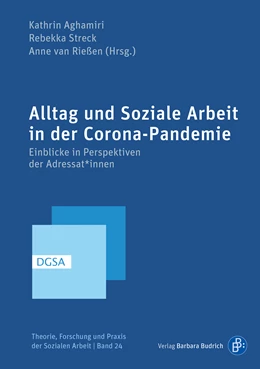 Abbildung von Aghamiri / Streck | Alltag und Soziale Arbeit in der Corona-Pandemie | 1. Auflage | 2022 | 24 | beck-shop.de
