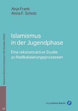 Abbildung von Frank / Scholz | Islamismus in der Jugendphase | 1. Auflage | 2022 | 22 | beck-shop.de